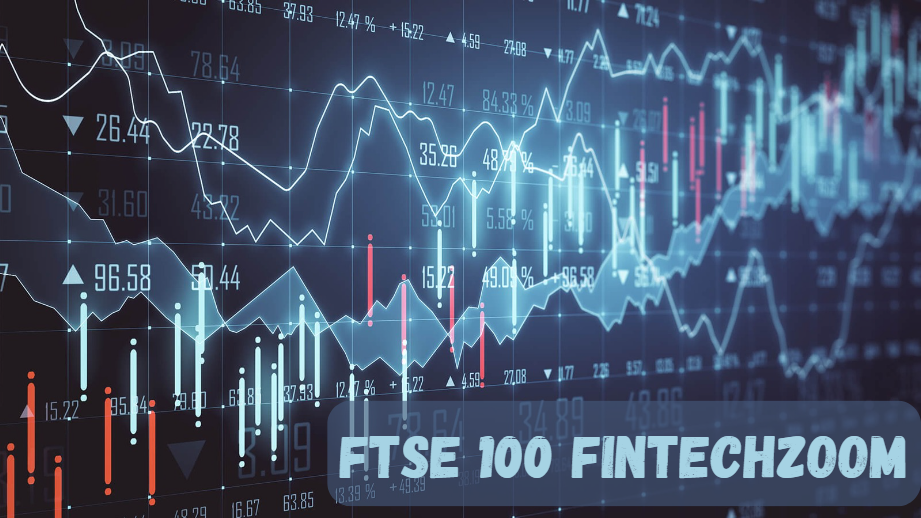 FTSE 100 FintechZoom