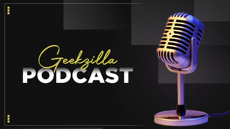 geekzilla podcast